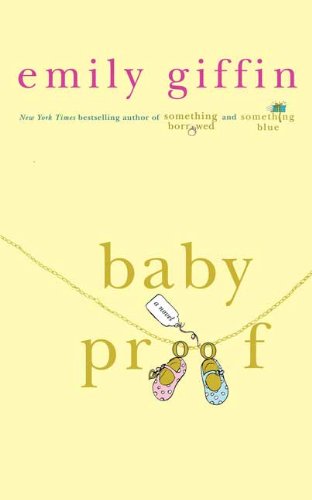 Baby Proof by Emily Giffin