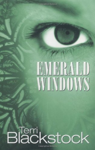 Emerald Windows by Terri Blackstock