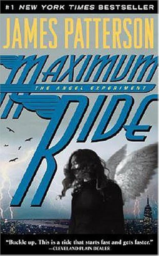 The Angel Experiment (Maximum Ride, Book 1)