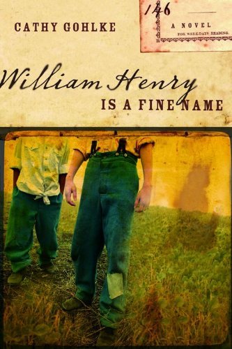 William Henry is a Fine Name (Civil War Series #1) by Cathy  Gohlke