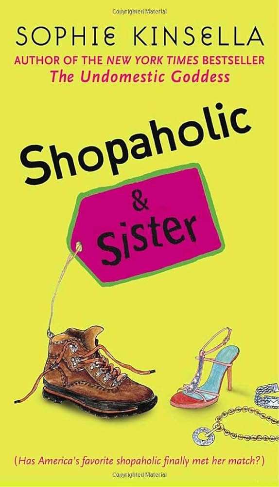 Shopaholic & Sister by Sophie Kinsella