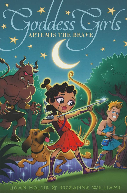 Artemis the Brave (Goddess Girls #4) by Joan Holub & Suzanne Williams