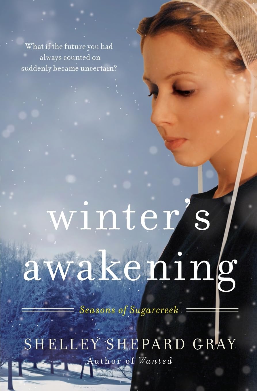 Winter's Awakening - Seasons Of Sugarcreek Book One by Shelley Shepard Gray