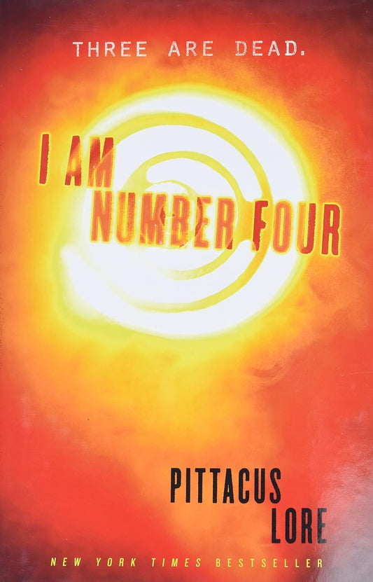 I Am Number Four (Lorien Legacies, 1) by Pittacus Lore