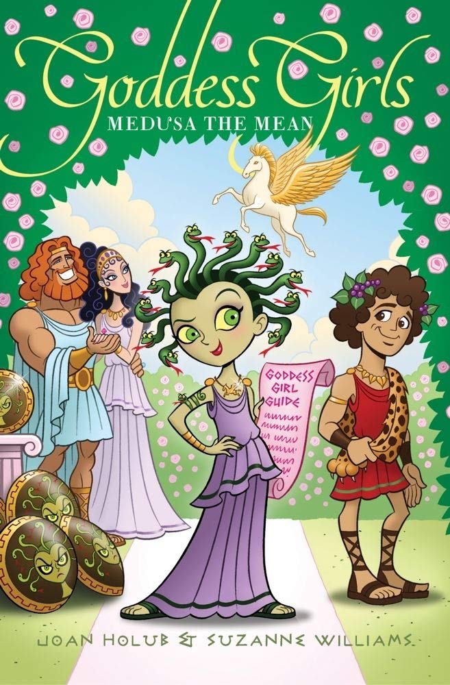 Medusa the Mean ( Goddess Girls #8) by Joan Holub & Suzanne Williams