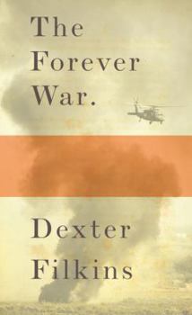 The Forever War by Dexter Filkins