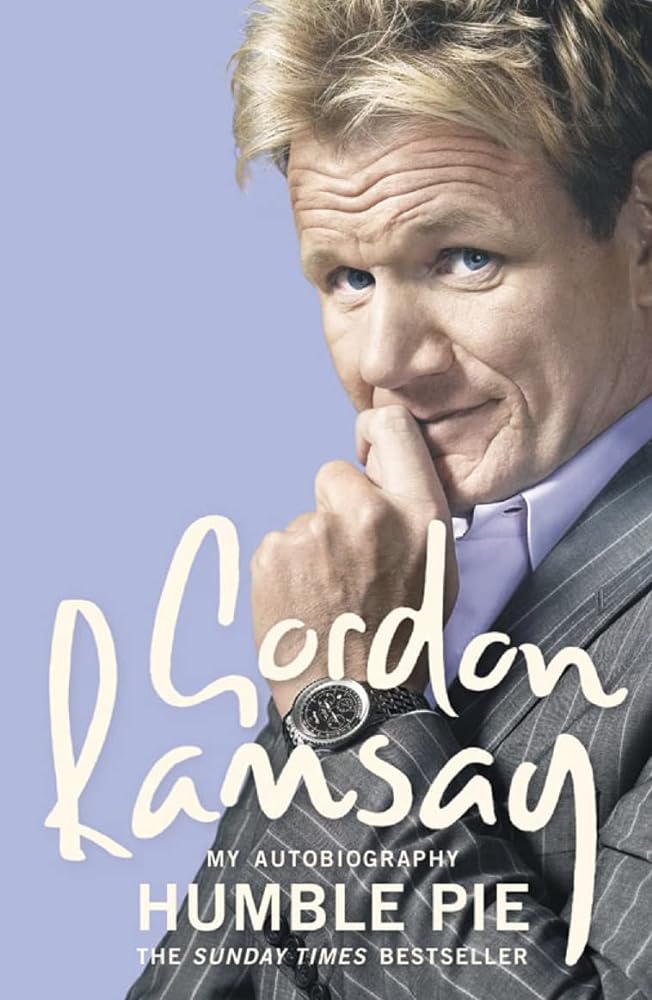 Humble Pie: My autobiography by Gordan Ramsay