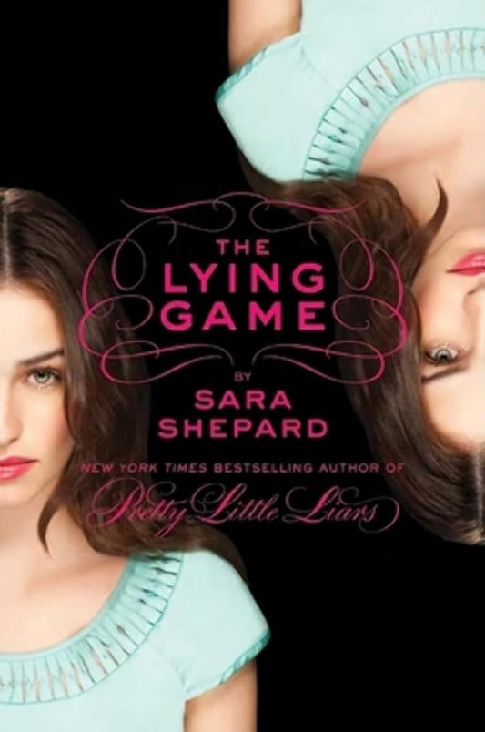 The Lying Game (Lying Game, 1) by Sara Shepard