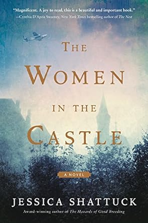 The Women in the Castle by Jessica Shattuck