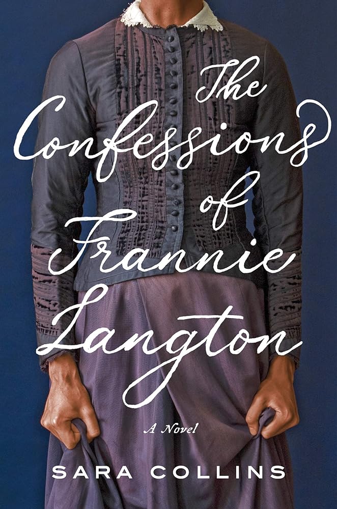 The Confessions of Frannie Langton by Sara Collins