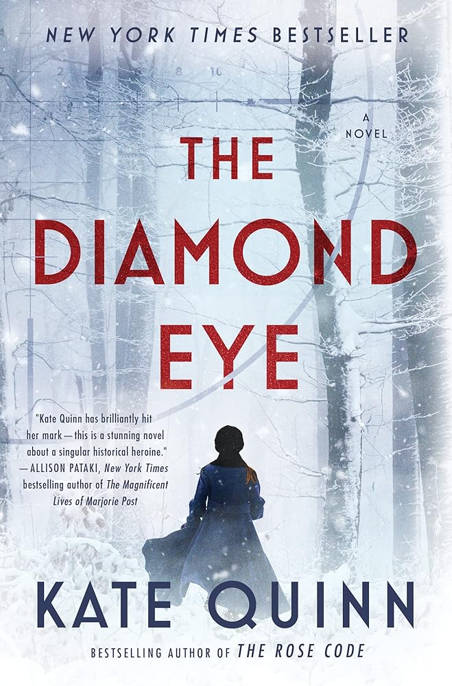 The Diamond Eye by Kate Quinn