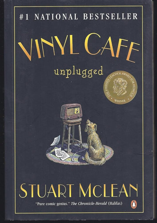The Vinyl Cafe Unplugged (Vinyl Cafe #3) by Stuart McLean