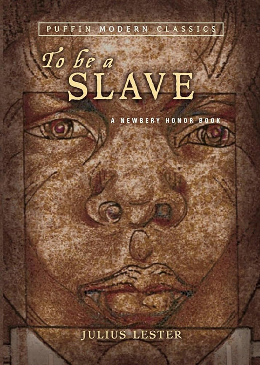 To Be a Slave  by Julius Lester