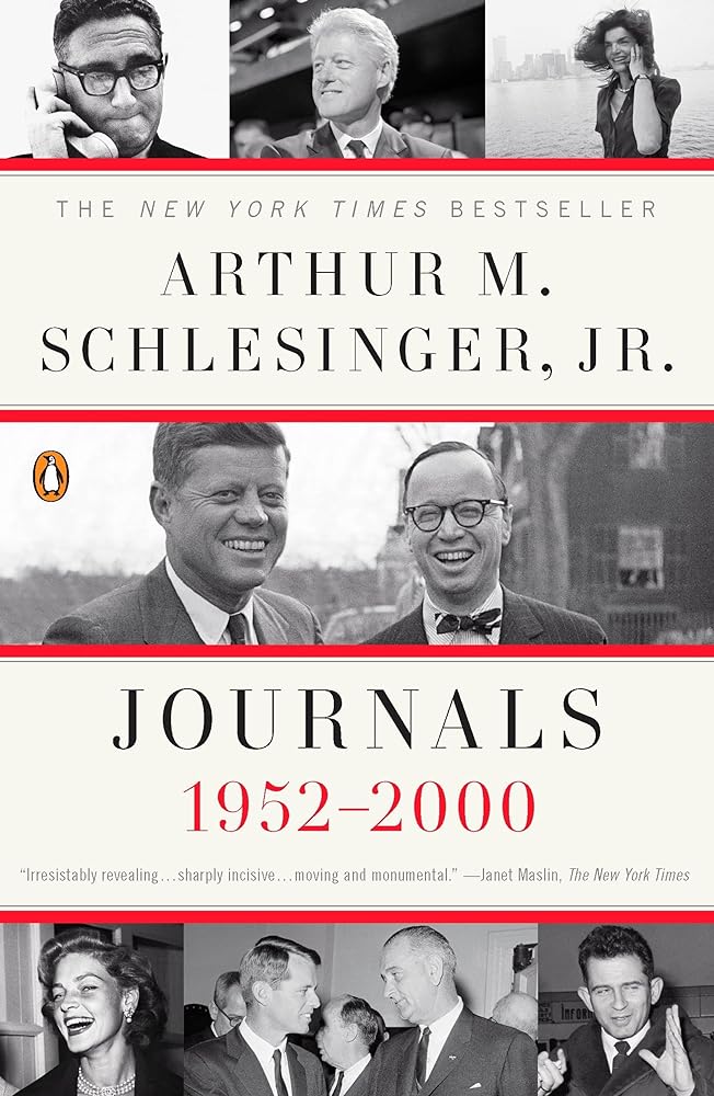 Journals: 1952-2000 by Arthur M. Schlesinger Jr