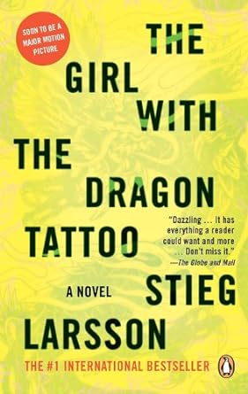 The Girl With The Dragon Tattoo (Millennium Series #1) by Stieg Larsson