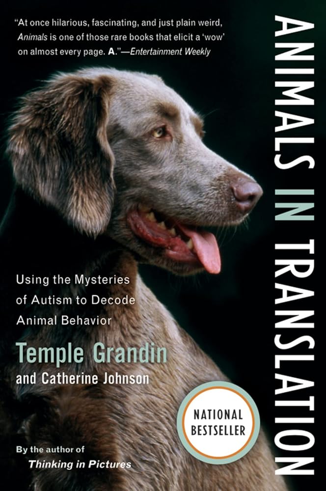 Animals in Translation: Using the Mysteries of Autism to Decode Animal Behavior (A Harvest Book) cover image