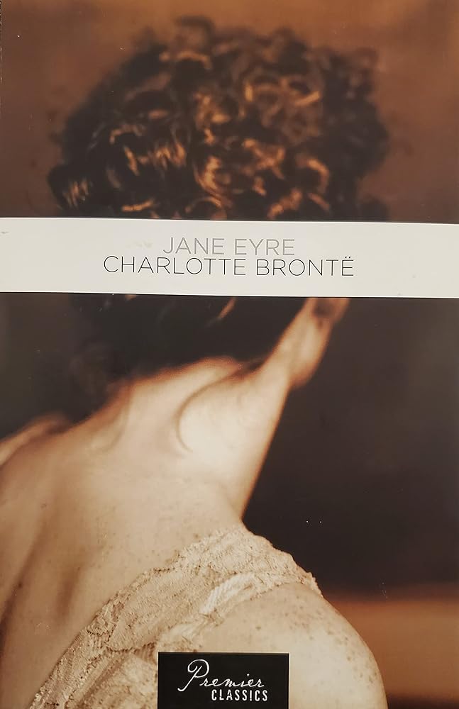 Jane Eyre by Charlotte Bronte