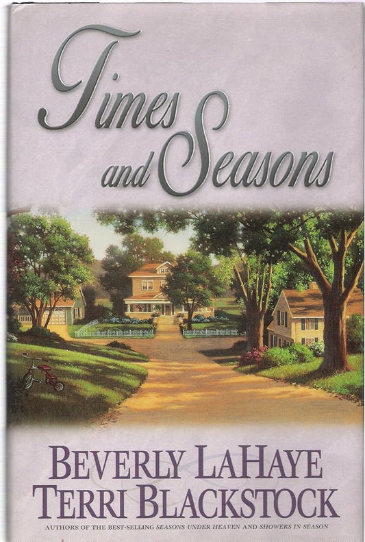 Times and Seasons (Seasons Series #3) by Beverly LaHaye & Terri Blackstock