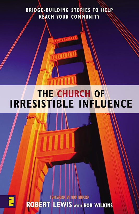 The Church of Irresitible Influence by Robert Lewis and Rob Wilkins