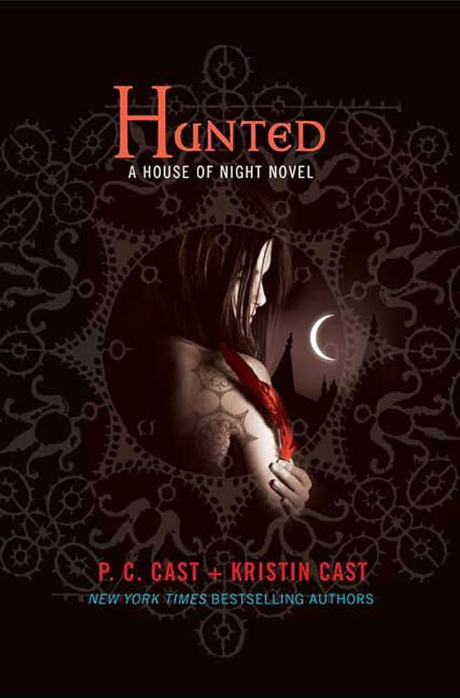 Hunted (House of Night, Book 5) by P.C. Cast