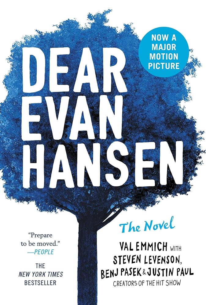 Dear Evan Hansen by Val Emmich and Steven Levenson