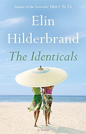 The Identicals by Elin Hilderbrand