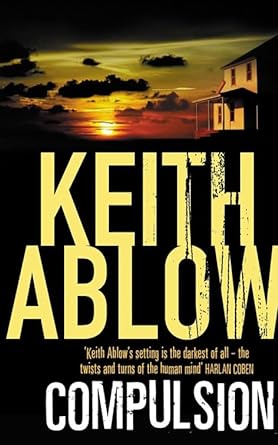 Compulsion by Keith Ablow