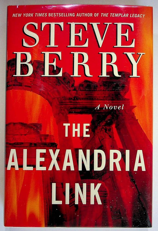 The Alexandria Link by Steve Berry