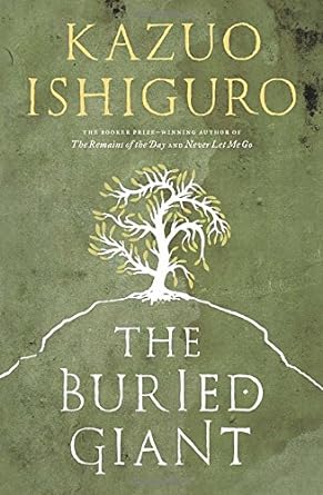 The Buried Giant by Kazuo Ishiguro