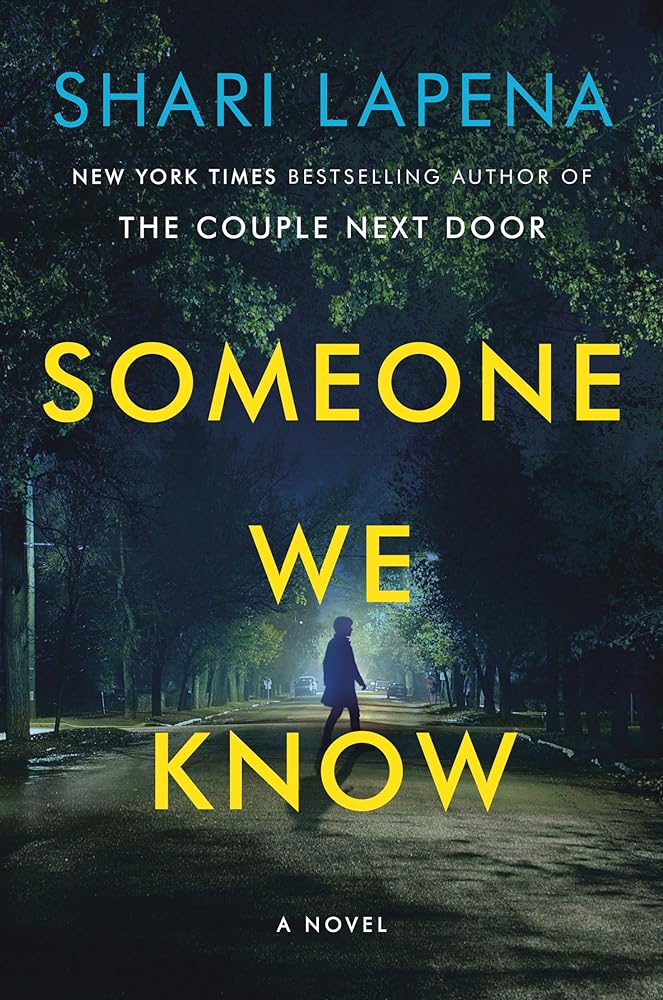 Someone We Know by Shari Lapena