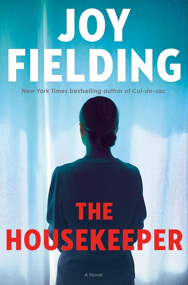 The Housekeeper by Joy Fielding 