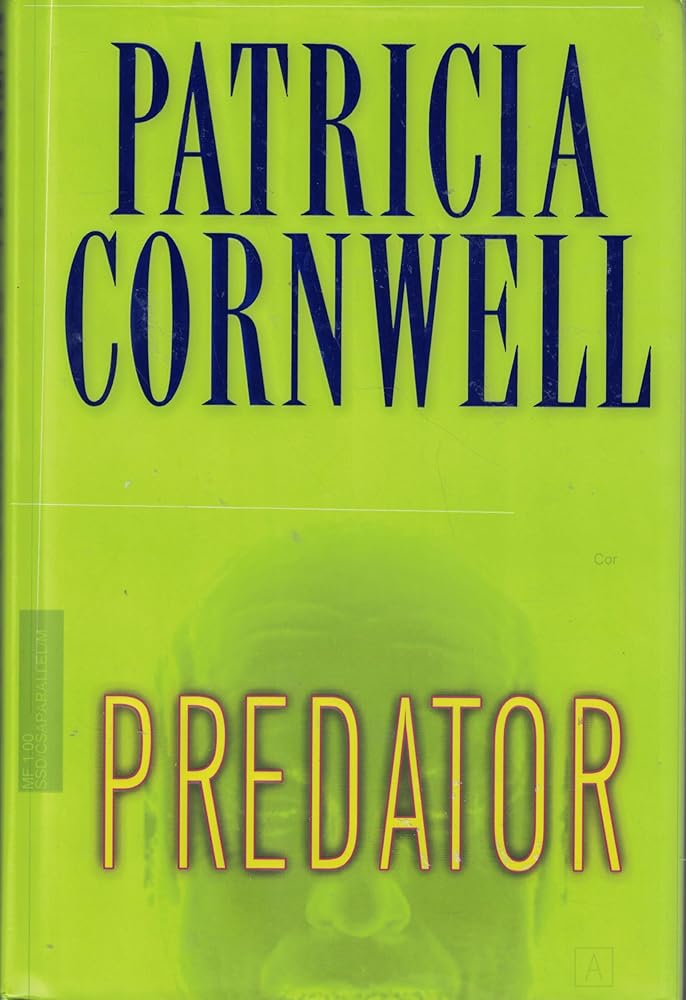 Predator by Patricia Cornwell 