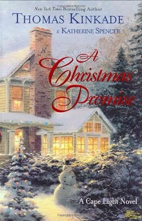 A Christmas Promise (Cape Light, Book 5) by Thomas Kinkade & Katherine Spencer