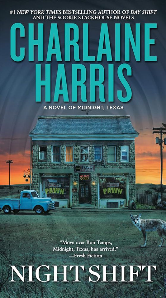 Night Shift (A Novel of Midnight, Texas) by Charlaine Harris