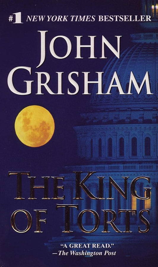 The King of Torts by John Grisham
