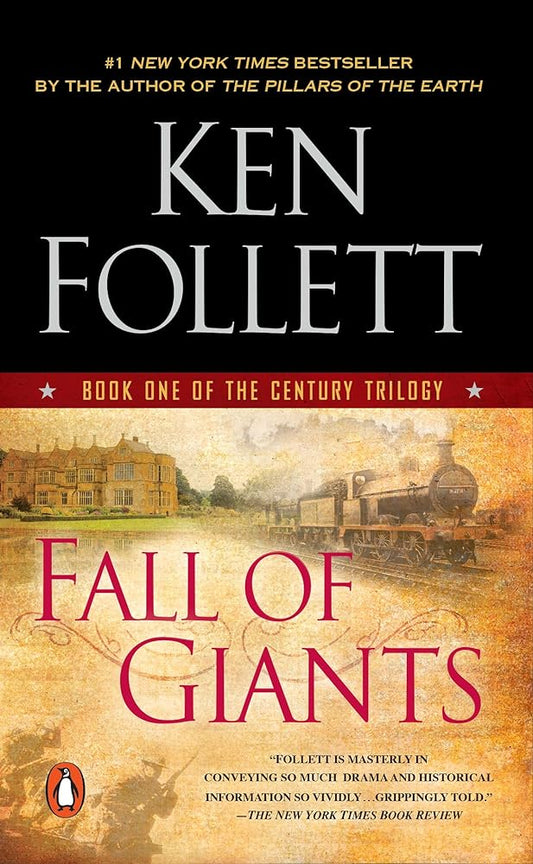 Fall of Giants: Book One of the Century Triology