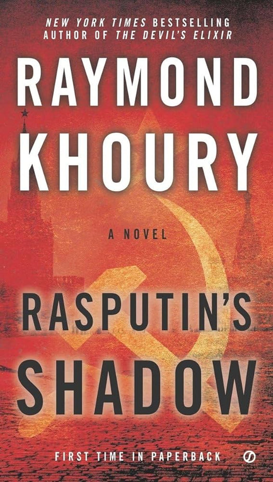 Rasputin's Shadow (A Templar Novel) by Raymond Khoury