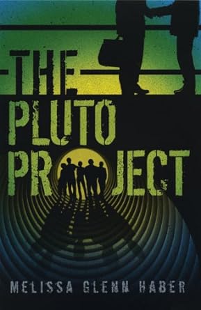 The Pluto Project by Melissa Glenn Haber