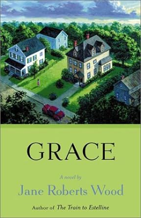 Grace by Jane Roberts Wood