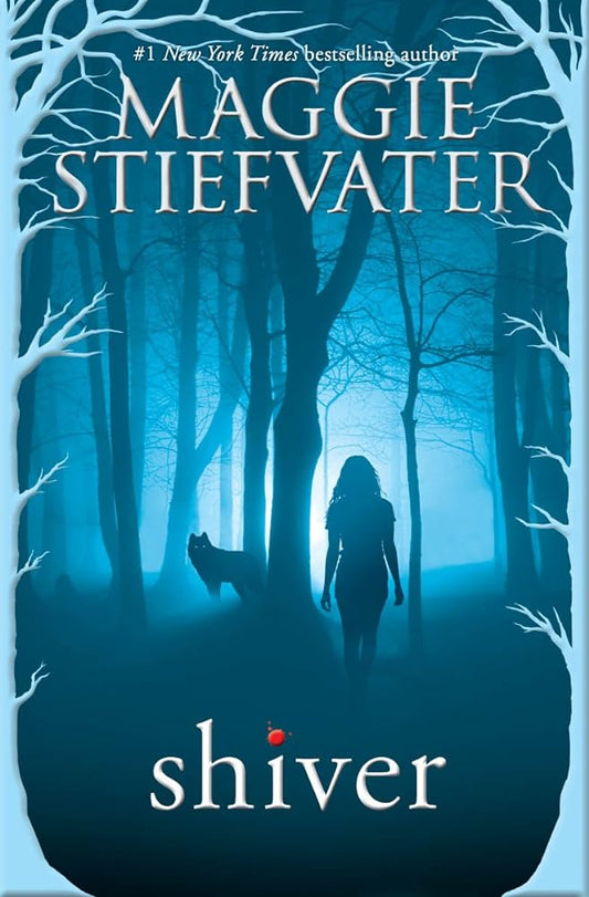 Shiver (The Wolves of Mercy Falls #1) by Maggie Stiefvater