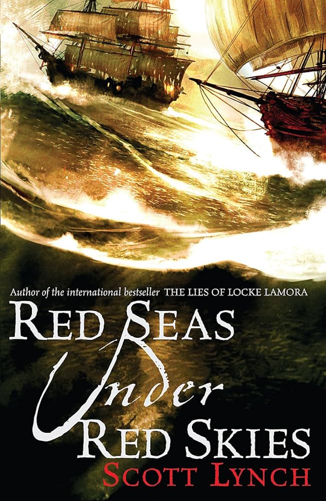 Red Seas Under Red Skies by Scott Lynch