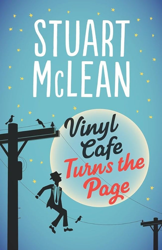 Vinyl Cafe Turns the Page by Stuart McLean