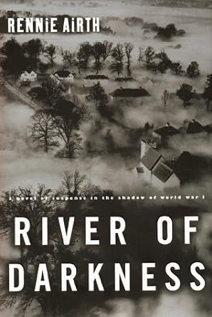 River of Darkness by Rennie Airth