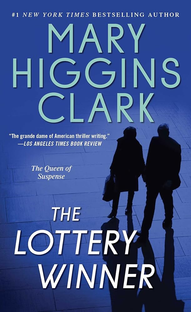 The Lottery Winner: Alvirah and Willy Stories by Mary Higgins Clark