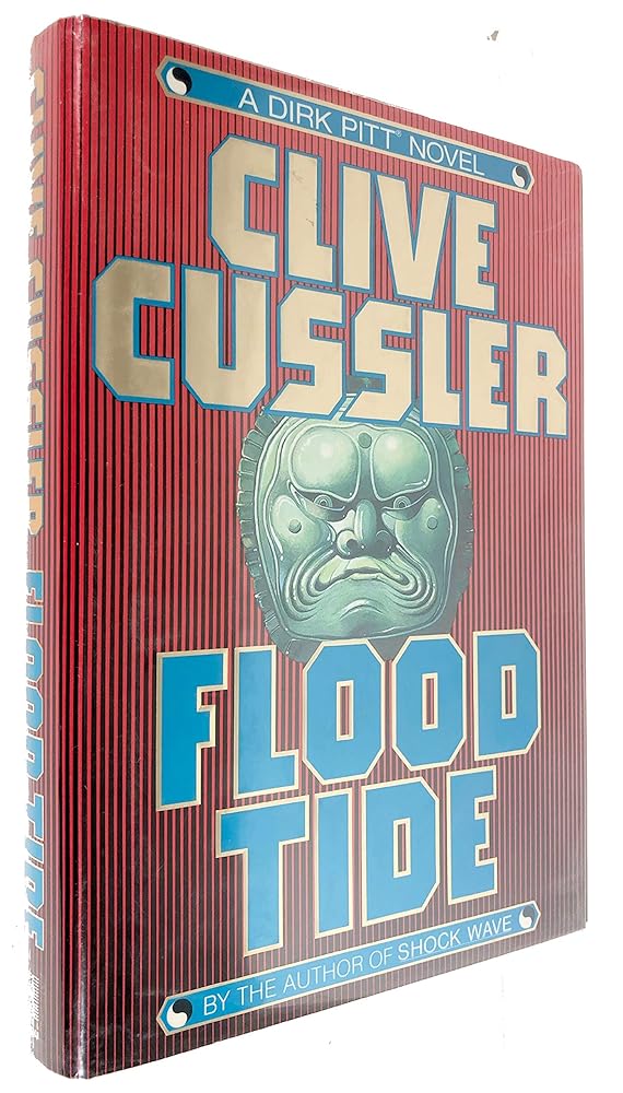 Flood Tide A Dirk Pitt Novel by Clive Cussler