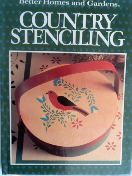Better Homes and Gardens Country Stenciing