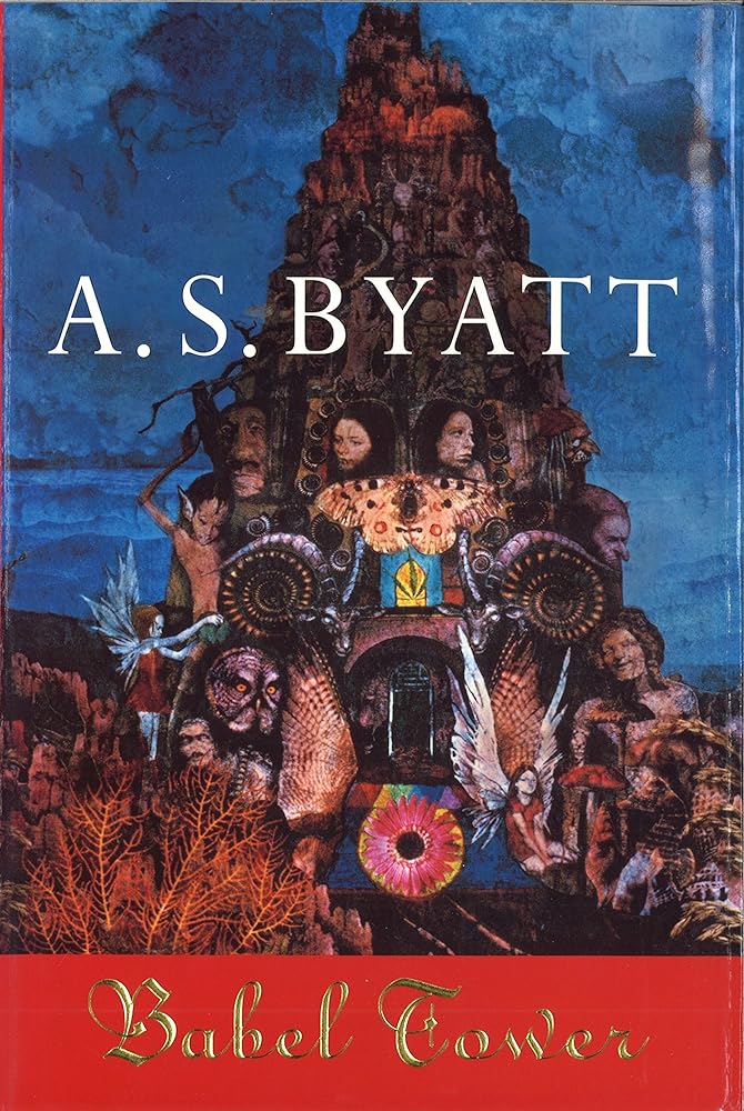 Babel Tower by A.S. Byatt