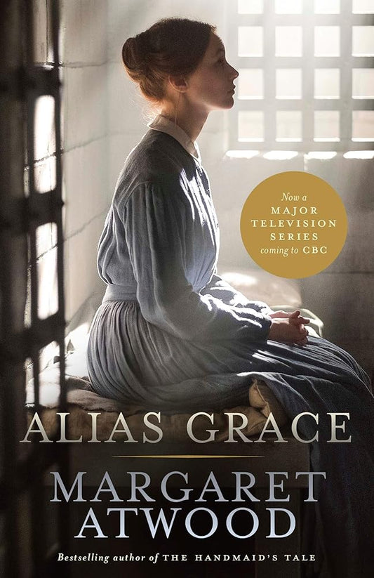 Alias Grace by Margaret Atwood