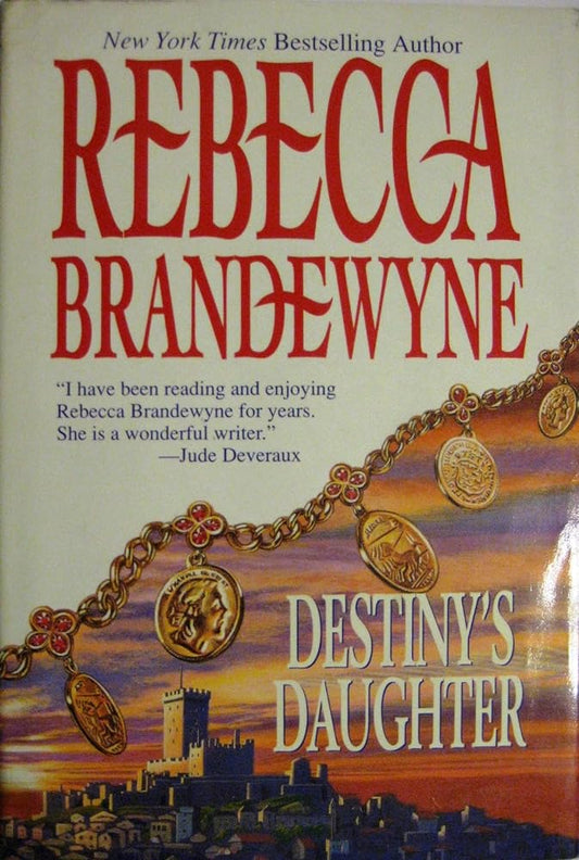 Destiny's Daughter by Rebecca Brandewyne