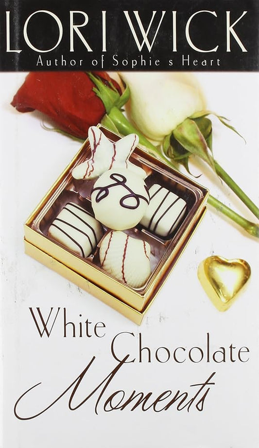 White Chocolate Moments by Lori Wick